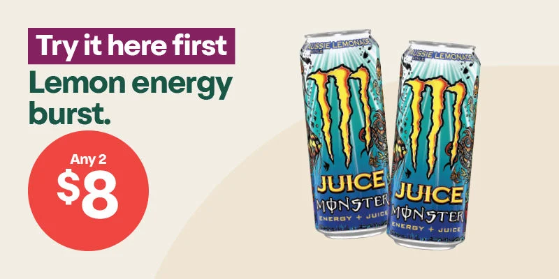 Monster Aussie Lemonade - Try it here first. Lemon energy burst. Monster Aussie Lemonade 500mL, 2 for $8.