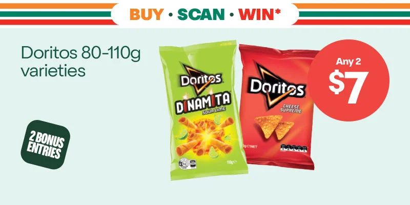 Buy Scan Win* - Bonus Entry - 2 for $7 - Doritos 80-110g varieties