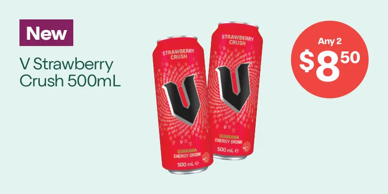 New. V Strawberry Crush 500mL. V 500mL varieties. 2 for $8.50.