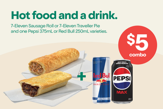 $5 combo. 7-Eleven Sausage Roll or 7-Eleven Traveller Pie and one Pepsi 375mL or Red Bull 250mL varieties.